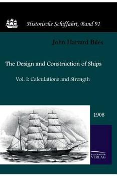 Hardcover The Design and Construction of Ships (1908) Book
