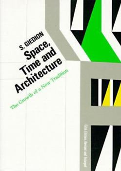 Hardcover Space, Time and Architecture: The Growth of a New Tradition, Fifth Revised and Enlarged Edition Book