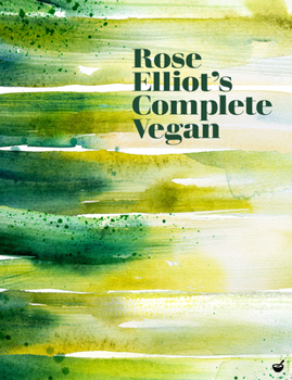 Hardcover Rose Elliot's Complete Vegan Book