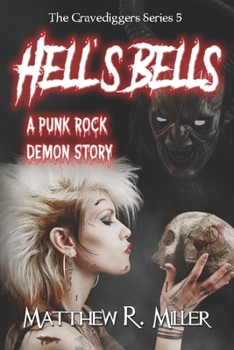 Paperback Hell's Bells: A Punk Rock Demon Story Book