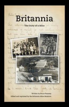 Britannia: The Story of a Mine