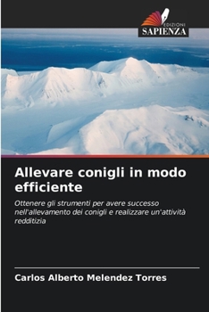 Paperback Allevare conigli in modo efficiente [Italian] Book
