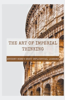 Paperback The Art of Imperial Thinking Book