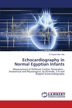 Paperback Echocardiography in Normal Egyptian Infants Book