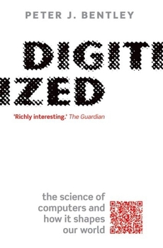 Paperback Digitized: The Science of Computers and How It Shapes Our World Book