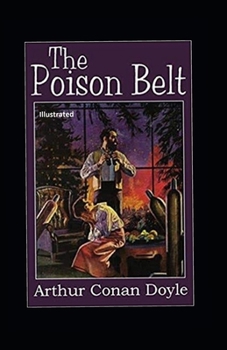 The Poison Belt Illustrated
