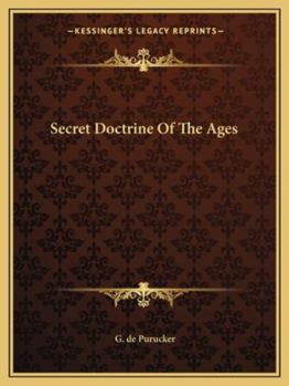 Paperback Secret Doctrine Of The Ages Book