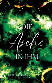 Paperback Die Asche in ihm: Band 2 [German] Book