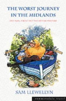 Paperback The Worst Journey in the Midlands : One Man, a Boat and the British Weather Book