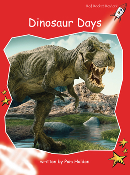 Dinosaur Days - Book  of the Red Rocket Readers