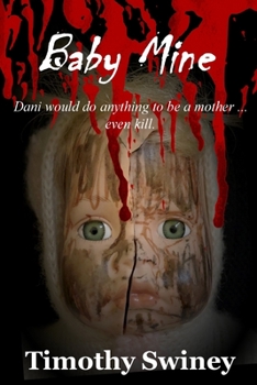 Paperback Baby Mine Book