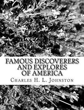 Paperback Famous Discoverers and Explores of America Book