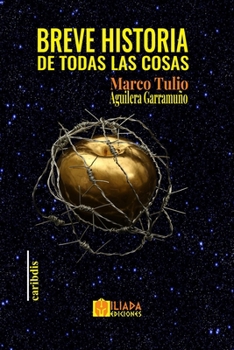 Paperback Breve historia de todas las cosas [Spanish] Book