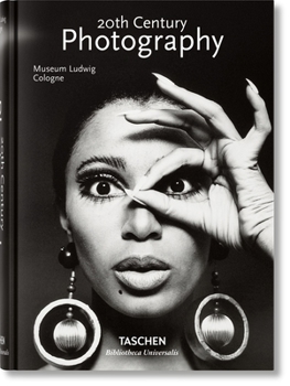 20th Century Photography: Museum Ludwig Cologne (Taschen 25)