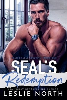 SEAL's Redemption (Team Oracle Security) - Book #1 of the Team Oracle Security