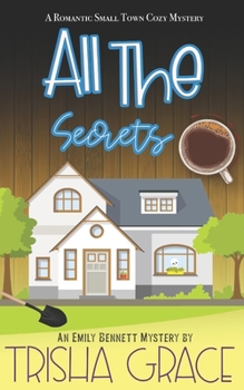 Paperback All The Secrets: An Emily Bennett Mystery Book