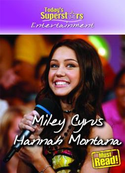 Miley Ray Cyrus/Hannah Montana (Today's Superstars, Entertainment) - Book  of the Today's Superstars