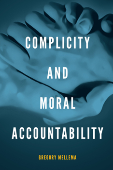 Paperback Complicity and Moral Accountability Book