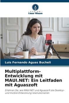 Paperback Multiplattform-Entwicklung mit MAUI.NET: Ein Leitfaden mit Aguaszoft [German] Book