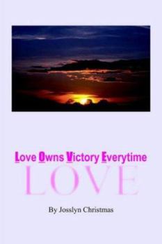 Paperback Love Owns Victory Everytime: Love Book