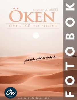 Paperback Öken: Fotobok [Swedish] Book