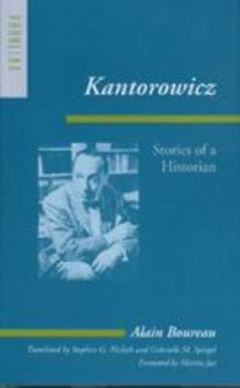 Kantorowicz: Stories of a Historian - Book  of the Parallax: Re-visions of Culture and Society