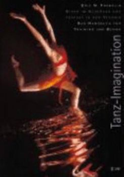 Hardcover Tanz-Imagination [German] Book