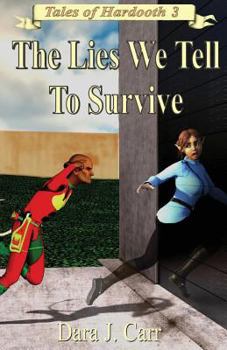 Paperback The Lies We Tell to Survive Book