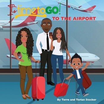 Paperback It's Time To GO! - To The Airport Book