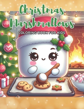 Paperback Christmas Marshmallows Coloring Book for Kids Book