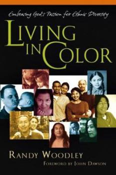 Paperback Living in Color: Embracing God's Passion for Ethnic Diversity Book