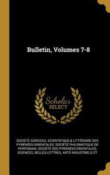 Hardcover Bulletin, Volumes 7-8 [French] Book
