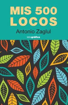 Paperback Mis 500 locos [Spanish] Book