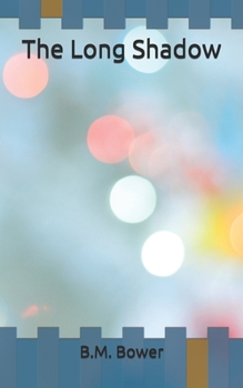 The Long Shadow
