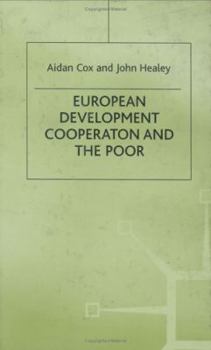 Hardcover European Development Cooperation and the Poor Book