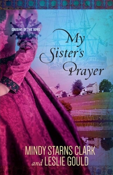 My Sister's Prayer - Book #2 of the Cousins of the Dove