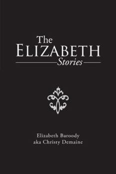Paperback The Elizabeth Stories Book