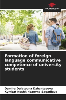 Paperback Formation of foreign language communicative competence of university students Book