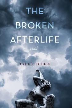 Paperback The Broken Afterlife Book