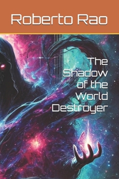 The Shadow of the World Destroyer