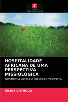 Paperback Hospitalidade Africana de Uma Perspectiva Missiológica [Portuguese] Book