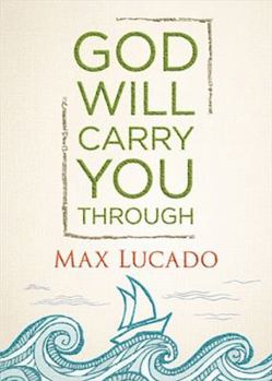 Hardcover God Will Carry You Through: Encouragement for Tough Times Book