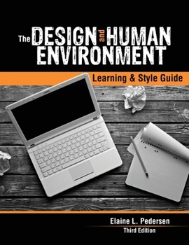 Paperback The Design and Human Environment: Learning and Style Guide Book