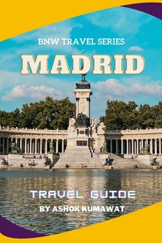 Madrid Travel Guide
