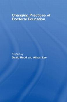 Hardcover Changing Practices of Doctoral Education Book