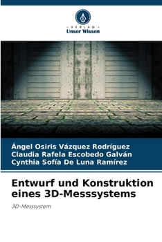 Paperback Entwurf und Konstruktion eines 3D-Messsystems [German] Book