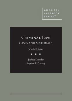 Cases and Materials on Criminal Law - Book  of the American Casebook Series