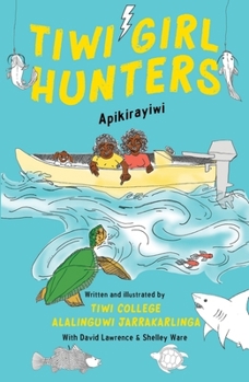 Tiwi Girl Hunters Apikirayiwi