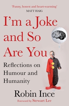 Paperback I'm a Joke and So Are You: Reflections on Humour and Humanity Book