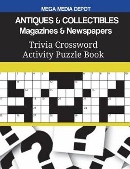 Paperback ANTIQUES & COLLECTIBLES Magazines & Newspapers Trivia Crossword Activity Puzzle Book